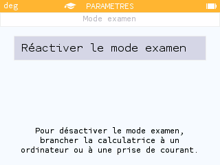 Lorsque le mode examen est activé un message apparaît pour expliquer comment en sortir